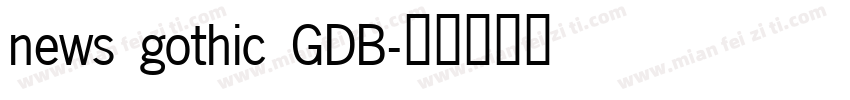 news gothic GDB字体转换